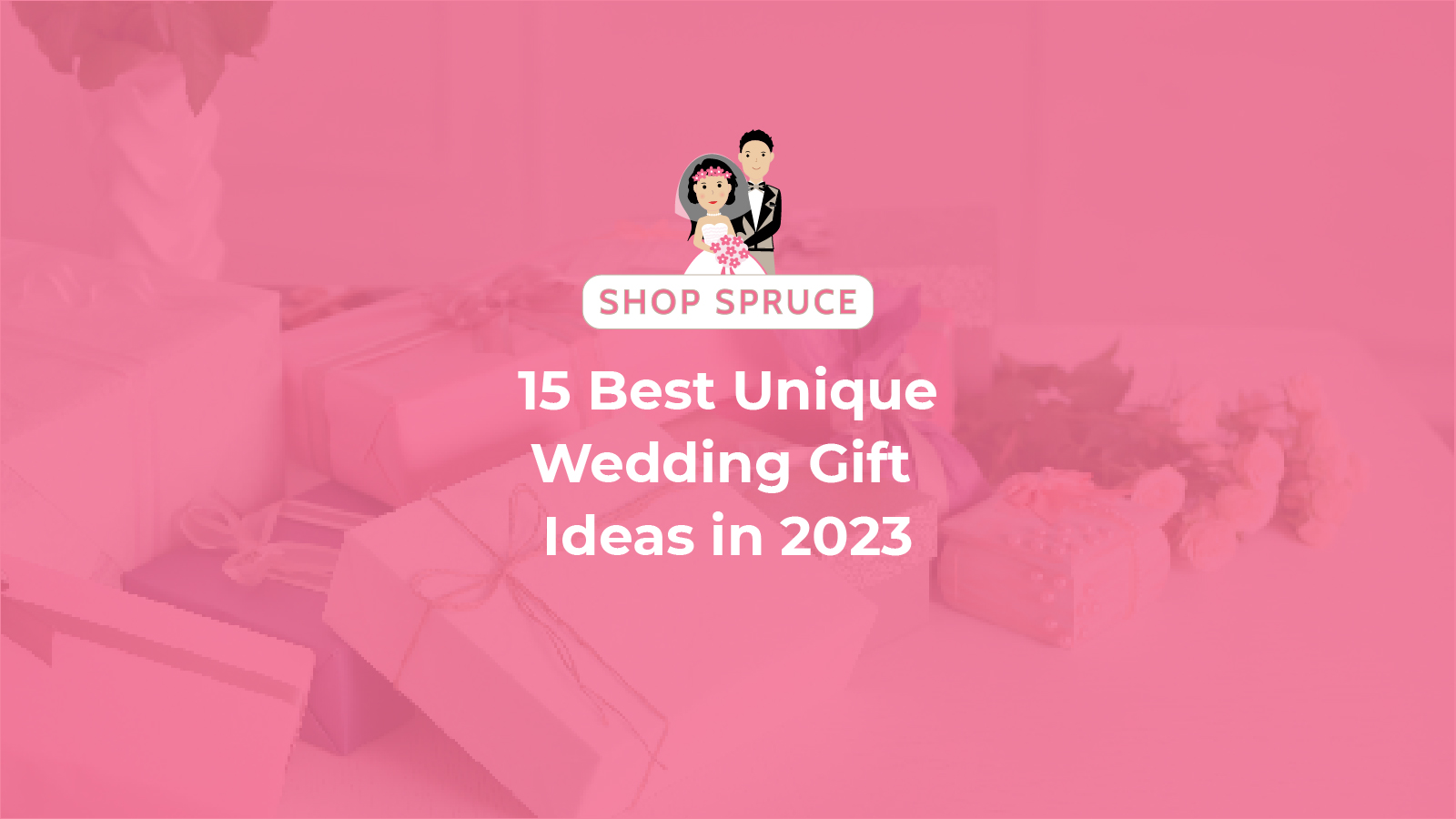 image with overlaid text on the best unique wedding gift ideas